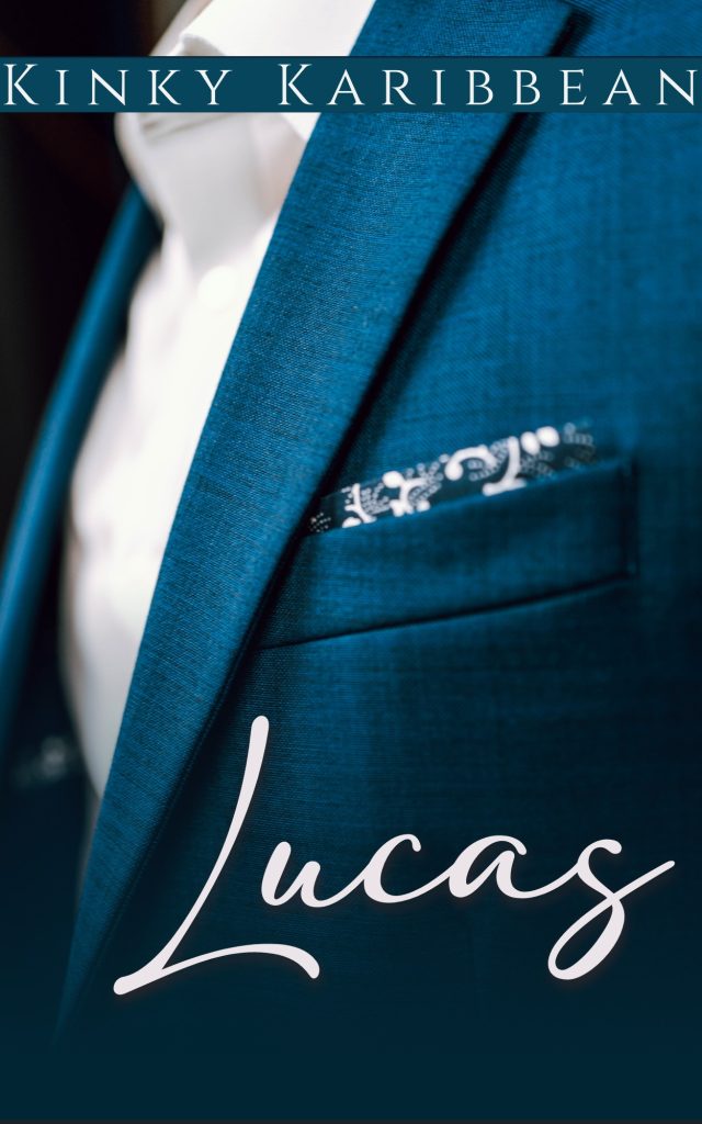 Lucas, Book 12 of Kinky Karibbean by Kimolisa Mings