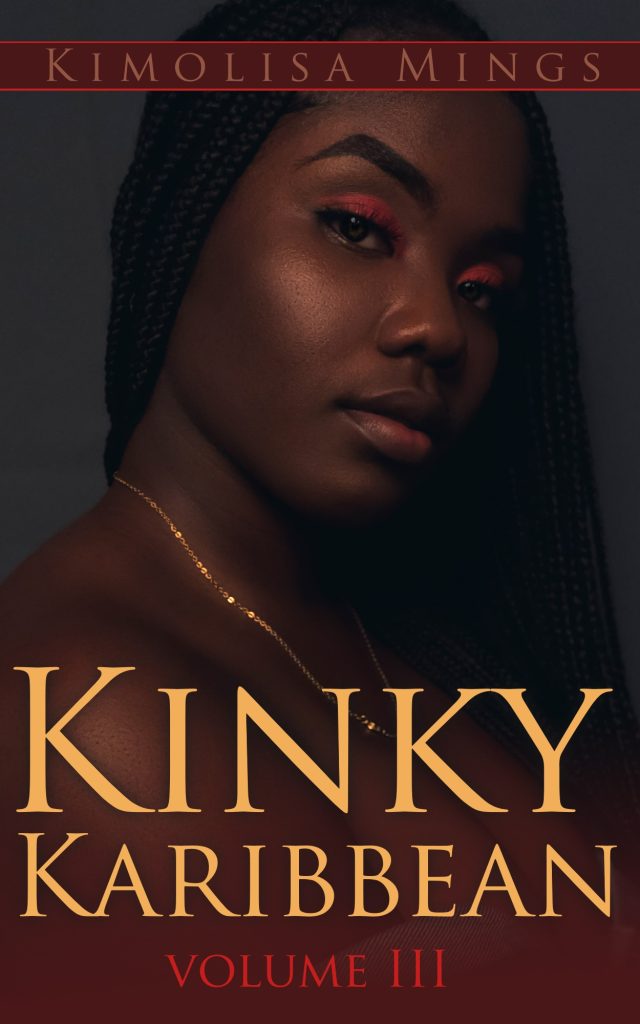 Kinky Karibbean Vol III by Kimolisa Mings