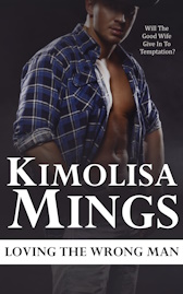 Loving The Wrong Man by Kimolisa Mings