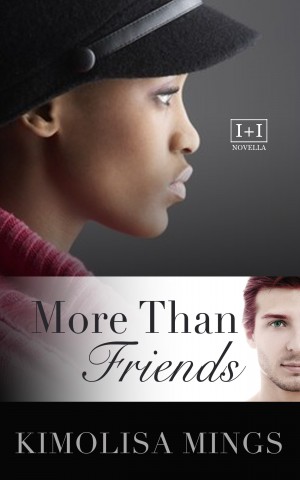 More Than Friends, a BWWM romance by Kimolisa Mings